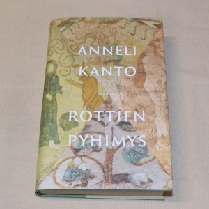Anneli Kanto Rottien pyhimys